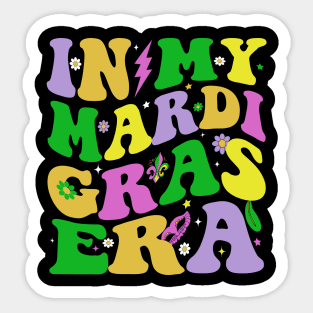 In My Mardi Gras Era Festival Retro Carnival Holiday Sticker